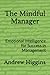The Mindful Manager:: Emotional Intelligence for Success in Management