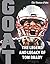 Tom Brady: GOAT
