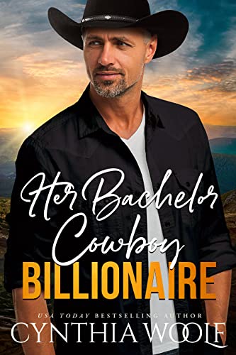 Her Bachelor Cowboy Billionaire (Montana Billionaires #5)