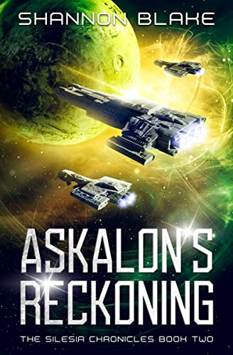 Askalon's Reckoning: A Female Assassin Space Opera (The Silesia Chronicles Book 2)