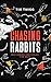 Chasing Rabbits by Tim Twigg