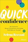Quick Confidence:...