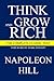 Think and Grow Rich: The Complete Classic Text