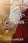Yes, God Does Del...