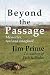 Beyond the Passage: Memories, real and imagined