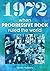 1972 when Progressive Rock ...