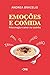 Emoções E Comida - Psicomag...