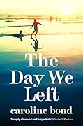 The Day We Left