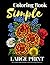 Simple Large Print Coloring Book for Adults and Seniors with ... by Valued Press