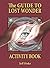 Guide to Lost Wonder Activity Book by Jeff Hoke