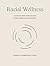 Racial Wellness by Jacquelyn Ogorchukwu Iyamah Racial Wellness by Jacquelyn Ogorchukwu Iyamah