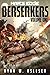 War's Edge: Berserkers: Vol...