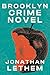 Brooklyn Crime Novel by Jonathan Lethem