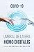 COVID-19 : Umbral de la era Homo Digitalis (Spanish Edition)