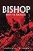 Bishop: Man vs Monster
