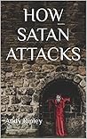 HOW SATAN ATTACKS