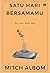 Satu Hari Bersamamu (For One More Day)