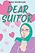 Dear Suitor by Amal Behbehani