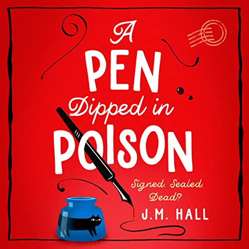 A Pen Dipped in Poison (Liz, Pat and Thelma #2)