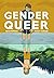 Gender queer  by Maia Kobabe