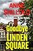 Goodbye Linden Square (DC Holly Towns #7)