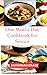 One Meal a Day Cookbook for...