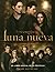 Luna nueva: El libro oficial de la pelicula /New Moon: The Official Illustrated Movie Companion (Spanish Edition) (Crepusculo: La Novella Grafica)