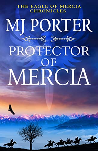 Protector of Mercia (Eagle of Mercia Chronicles, #5)