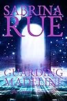 Guarding Madeline by Sabrina Rue