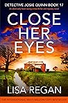 Close Her Eyes