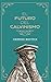 El futuro del Calvinismo (Spanish Edition)