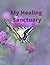 My Healing Sanctuary by Crystal Torres