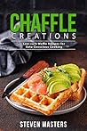 Chaffle Creations...
