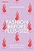 Fashion Before Plus-Size: B...