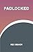 Padlocked
