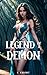Legend of A Demon by C.  Knight