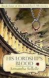 His Lordship's Blood by Samantha SoRelle