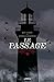 Le Mythe de l’Ossuaire - Le Passage (Le Mythe de l'Ossuaire) (French Edition)