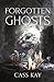 Forgotten Ghosts (Legacy Witches #2)