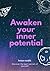 Awaken your Inner Potential...