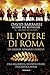 Il potere di Roma (Italian Edition)