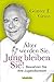 Älter werden Sie. Jung bleiben Sie! by Günter F. Gross