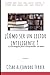 ¿Cómo ser un lector inteligente? 12 estrategias para comprender un texto (Spanish Edition)