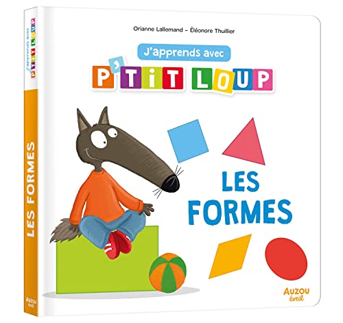 Les formes (J'apprends avec P'tit Loup)
