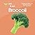 SEE & EAT Broccoli: Helping...