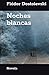Noches blancas: Novela (Spanish Edition)