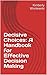 Decisive Choices: A Handbook for Effective Decision Making