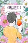 Apericuentos 3. Cócteles literarios: Relatos cortos íntimos de amor, humor y misterios alrededor de la barra de un bar. (Spanish Edition)