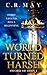 A World Turned Harsh (Sword...