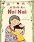 A Gift For Nai Nai